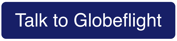 Talk to Globeflight button